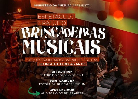 Espetáculo "Brincadeiras Musicais" com Orquestra de Flautas - 31 de Outubro